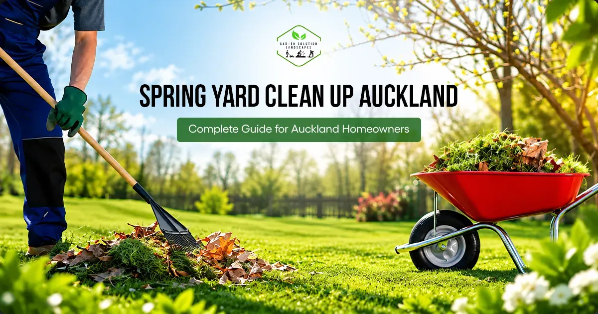 Spring Yard Clean Up Auckland Complete Guide for Auckland Homeowners banner copy